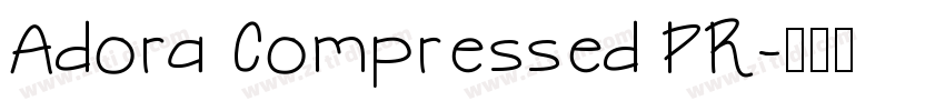 Adora Compressed PR字体转换